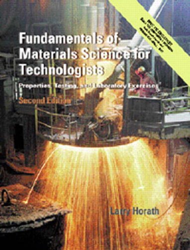 9780130143877: Fundamentals of Materials Science for Technologists: Properties, Testing, and Laboratory Exercises