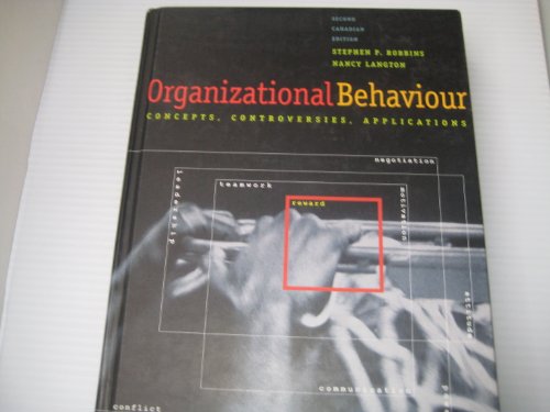 Beispielbild fr Organizational Behaviour : Concepts, Controversies, Applications zum Verkauf von Better World Books