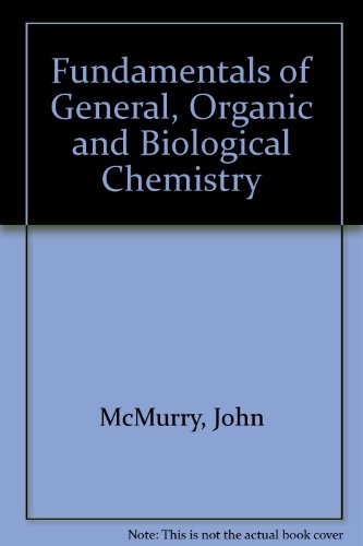 Fundamentals of General, Organic and Biological Chemistry (9780130144614) by McMurry, John; Castellion, Mary E.