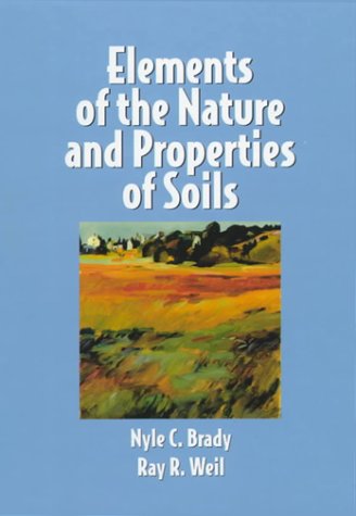 Imagen de archivo de Elements of the Nature and Properties of Soils a la venta por SecondSale