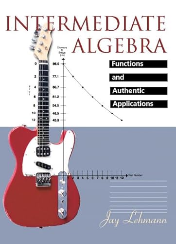 9780130144980: Intermediate Algebra Functions and Authentic Applications