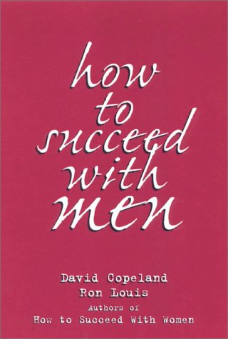 Stock image for How to Succeed with Men for sale by Novel Ideas Books & Gifts