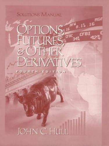 Beispielbild fr Solutions Manual : Options Futures and other Derivatives zum Verkauf von Better World Books