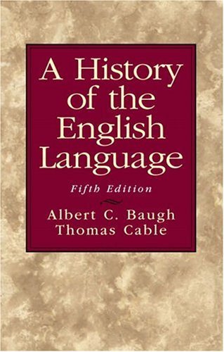 9780130151667: A History of the English Language