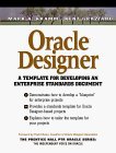 Stock image for Oracle Designer: A Template for Developing An Enterprise Standards Document for sale by WorldofBooks