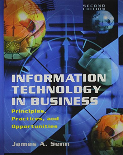 9780130155603: Information Technology in Business: Principles, Practices, and Opportunities