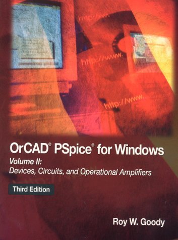 Imagen de archivo de Orcad Pspice for Windows: Devices, Circuits, and Operational Amplifiers a la venta por Once Upon A Time Books