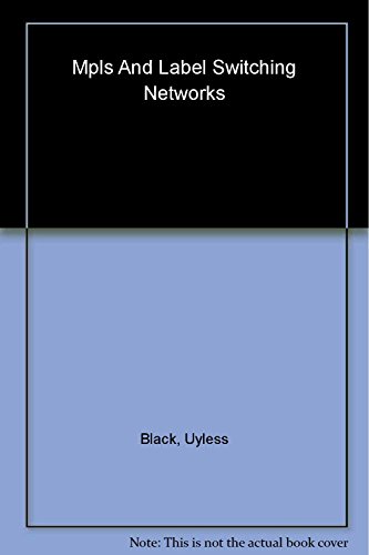Beispielbild fr MPLS and Label Switching Networks zum Verkauf von Wonder Book