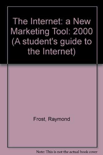 Beispielbild fr The Internet: a New Marketing Tool: 2000 zum Verkauf von -OnTimeBooks-