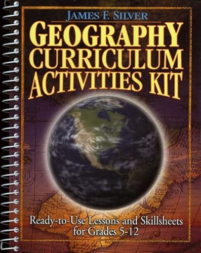 9780130161192: Geography Curriculum Activities Kit: Ready-to-Use Lessons and Skillsheets for Grades 5-12