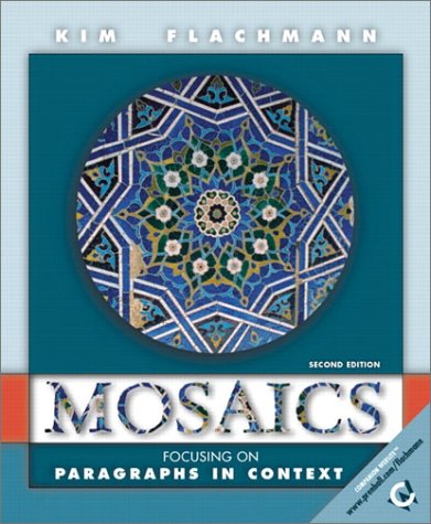 Beispielbild fr Mosaics : Focusing on Paragraphs in Context zum Verkauf von Better World Books