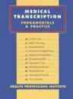 Medical Transcription Fundamentals and Practice (9780130164377) by Campbell, Linda