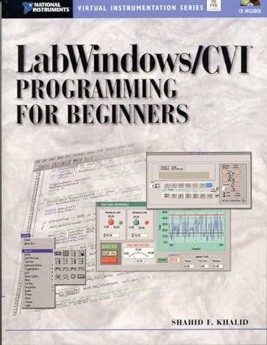 Imagen de archivo de LabWindows/CVI Programming for Beginners (With CD-ROM) a la venta por ZBK Books