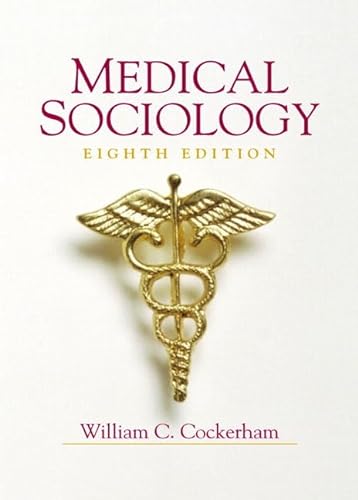 Imagen de archivo de Medical Sociology (8th Edition) a la venta por Wonder Book