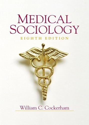 9780130165572: Medical Sociology (8th Edition)