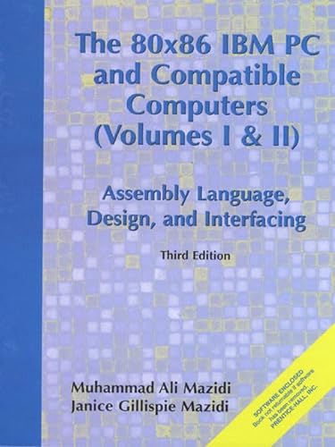 Stock image for 80X86 IBM PC and Compatible Computers: Assembly Language, Design and Interfacing Vol. I and II (3rd Edition) for sale by SecondSale