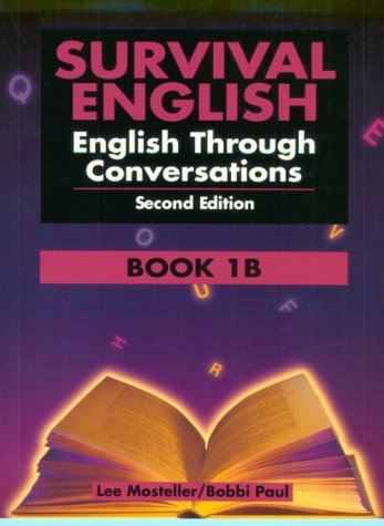 9780130166012: Survival English: English Through Conversations (1B)