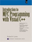 Beispielbild fr Introduction to MFC Programming with Visual C++ zum Verkauf von Better World Books