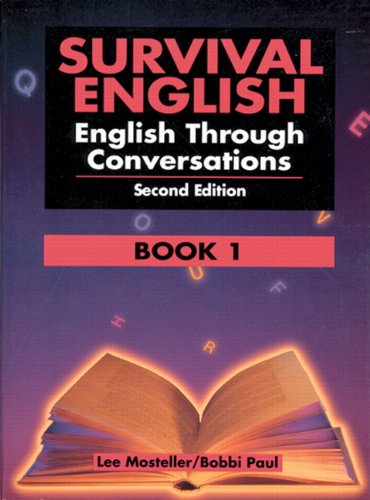 Beispielbild fr Survival English: English Through Conversations, Book 1, Second Edition zum Verkauf von BooksRun