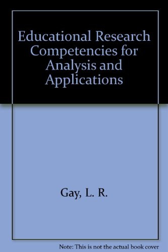 9780130166449: Educational Research Competencies for Analysis and Applications