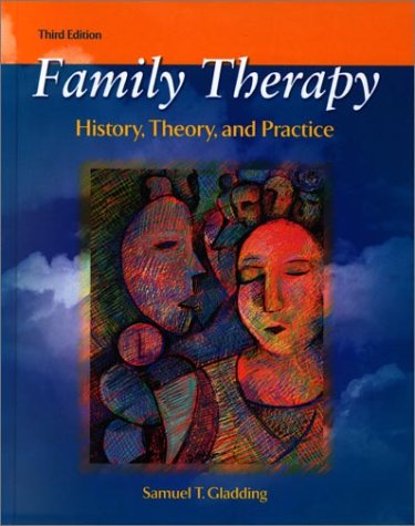 Stock image for Family Therapy: History, Theory, and Practice (3rd Edition) for sale by Wonder Book