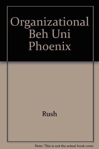 9780130167231: Organizational Beh Uni Phoenix