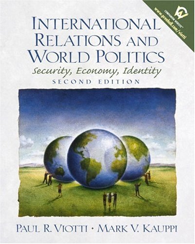 9780130172778: International Relations and World Politics: Security, Economy, Identity