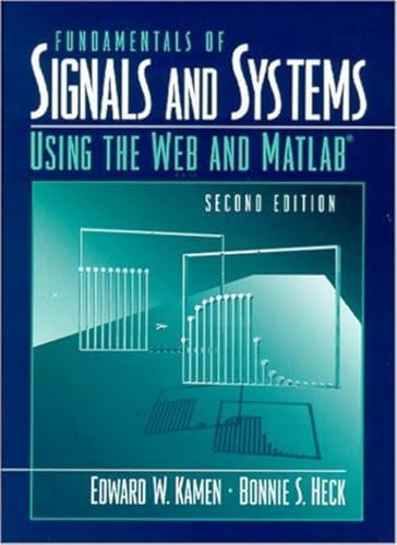 Stock image for Fundamentals of Signals and Systems Using the Web and MATLAB for sale by ThriftBooks-Atlanta