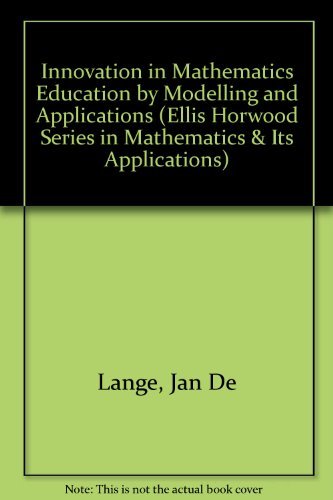 Immagine dell'editore per Innovation in Maths Education by Modelling and Applications (Mathematics & Its Applications) venduto da dsmbooks