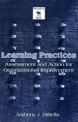 Stock image for Learning Practices: Assessment and Action for Organizational Improvement for sale by ThriftBooks-Dallas
