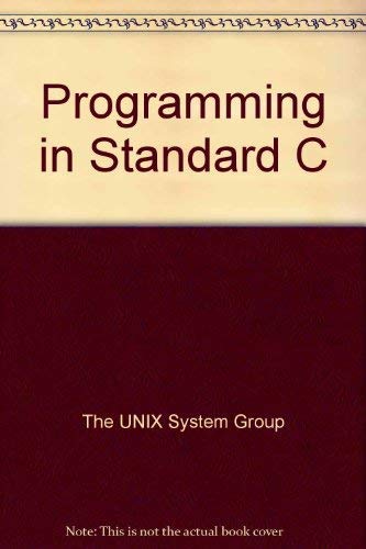 Stock image for Programming in Standard C: Unix Svr4.2 by UNIX System Laboratories for sale by Unique Books For You