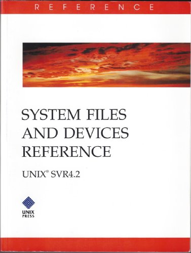 Immagine dell'editore per System Files and Devices Reference: Unix Svr4.2 venduto da BooksByLisa