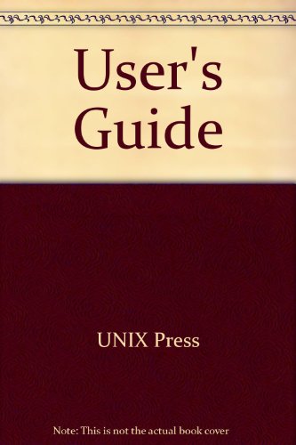 Beispielbild fr User's Guide : UNIX SVR 4.2 zum Verkauf von PsychoBabel & Skoob Books