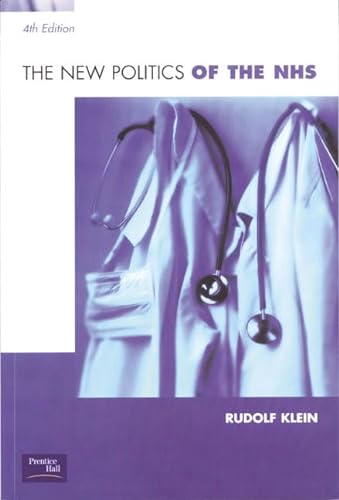 9780130177377: The New Politics of the National Health Service