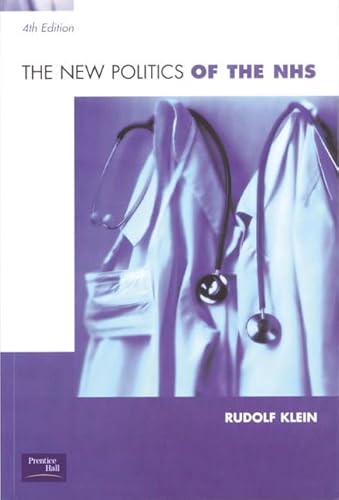 9780130177377: The New Politics of the National Health Service