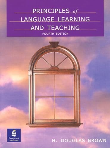 Imagen de archivo de Principles of Language Learning and Teaching, Fourth Edition a la venta por Reliant Bookstore