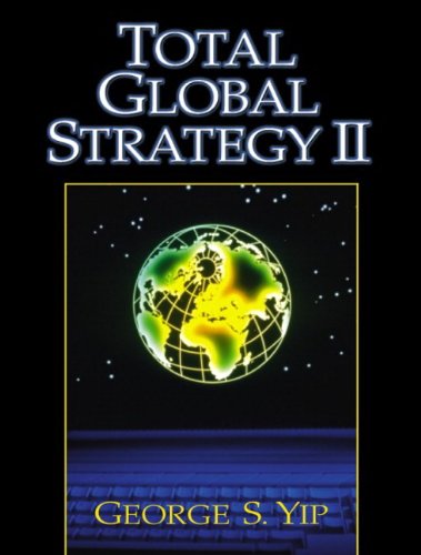 9780130179173: Total Global Strategy II: Updated for the Internet and Service Era: United States Edition