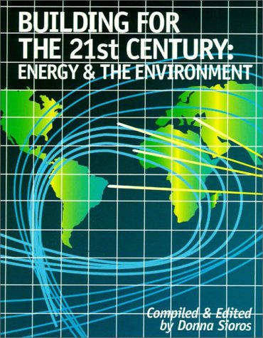 9780130179579: Building for the 21st Century: Energy & the Environment