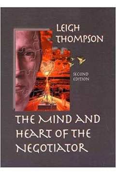 9780130179647: The Mind and Heart of the Negotiator