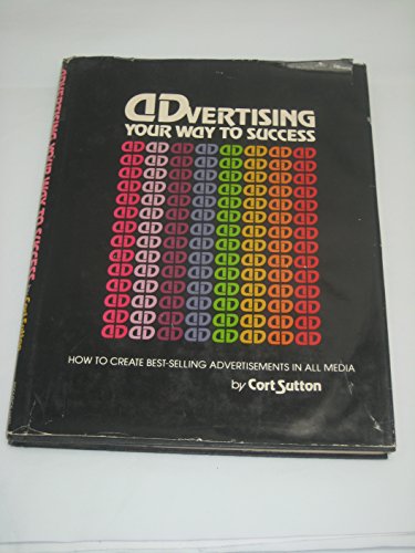 Imagen de archivo de ADvertising Your Way to Success a la venta por Direct Link Marketing