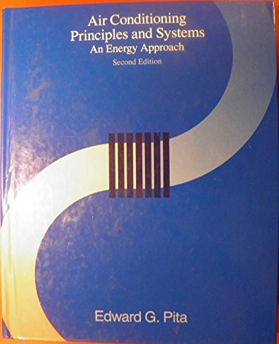 Stock image for Air Conditioning Principles and Systems: An Energy Approach for sale by HPB-Red