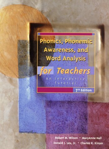 Beispielbild fr Phonics, Phonemic Awareness, and Word Analysis for Teachers: An Interactive Tutorial (7th Edition) zum Verkauf von Wonder Book