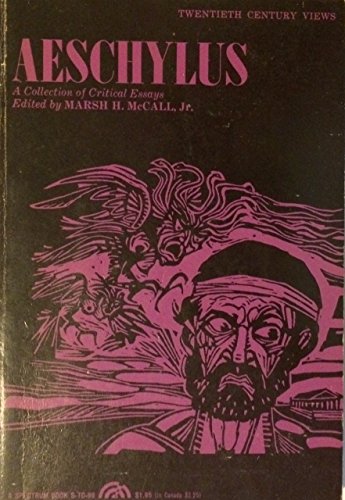9780130183095: Aeschylus; a collection of critical essays, (A Spectrum book)