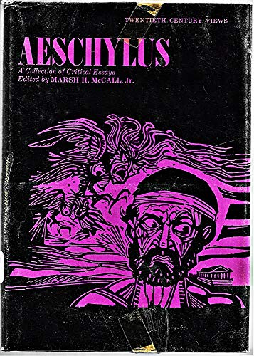 Beispielbild fr Aeschylus : A Collection of Critical Essays zum Verkauf von Better World Books