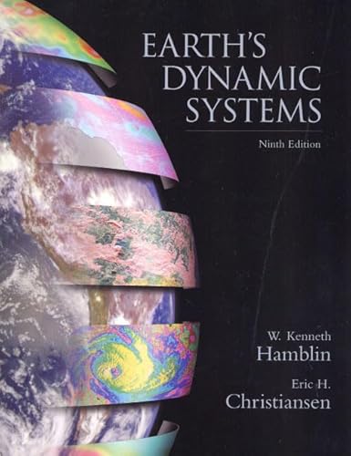 9780130183712: Earth's Dynamic Systems (9th Edition)