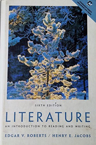 Imagen de archivo de Literature : An Introduction to Reading and Writing a la venta por Better World Books