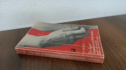 Stock image for The Age of Humanism and Reformation for sale by Merandja Books