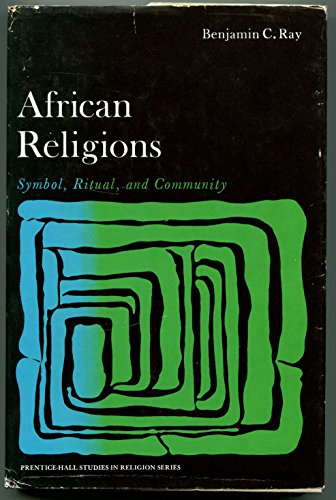 9780130186300: African Religions: Symbol, Ritual, and Community
