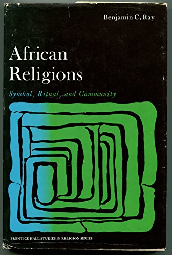 9780130186300: African Religions: Symbol, Ritual and Community