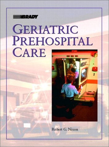 Beispielbild fr Geriatric Prehospital Care zum Verkauf von Decluttr